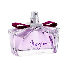 Parfumska voda Lanvin Marry Me! 75 ml Testerji
