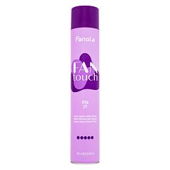 Lak za lase Fanola Fan Touch Fix It 750 ml