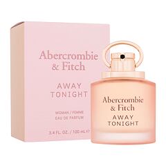 Parfumska voda Abercrombie & Fitch Away Tonight 100 ml